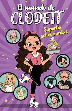 EL MUNDO DE CLODETT-4.SUPERLÍO SOBRE RUEDAS | 9788417922788 | CLODETT | Libreria Geli - Librería Online de Girona - Comprar libros en catalán y castellano
