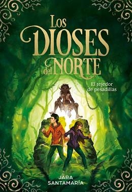 EL TEJEDOR DE PESADILLAS(LOS DIOSES DEL NORTE 2) | 9788417736323 | SANTAMARÍA,JARA | Libreria Geli - Librería Online de Girona - Comprar libros en catalán y castellano