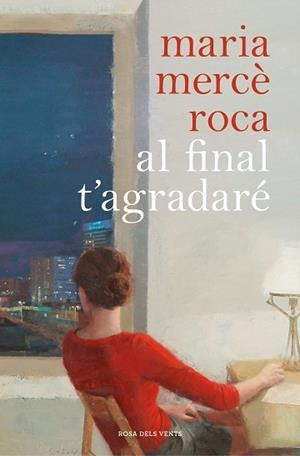 AL FINAL T'AGRADARÉ | 9788417909055 | ROCA,MARIA MERCÈ | Llibreria Geli - Llibreria Online de Girona - Comprar llibres en català i castellà