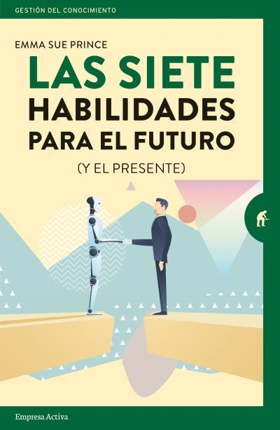 LAS SIETE HABILIDADES PARA EL FUTURO.(Y EL PRESENTE) | 9788416997251 | PRINCE,EMMA-SUE | Libreria Geli - Librería Online de Girona - Comprar libros en catalán y castellano