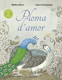 PLOMA D'AMOR | 9788491453710 | HORN,SHIFRA | Libreria Geli - Librería Online de Girona - Comprar libros en catalán y castellano