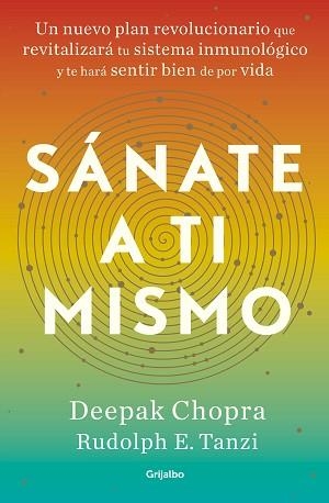 SÁNATE A TI MISMO | 9788425358326 | CHOPRA,DEEPAK/TANZI,RUDOLPH | Libreria Geli - Librería Online de Girona - Comprar libros en catalán y castellano