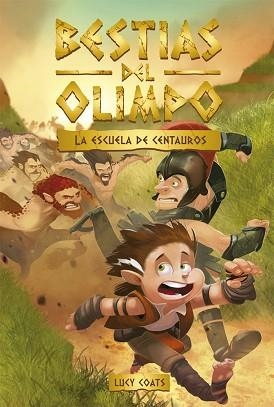 BESTIAS DEL OLIMPO 5.LA ESCUELA DE CENTAUROS | 9788424666484 | COATS,LUCY | Libreria Geli - Librería Online de Girona - Comprar libros en catalán y castellano
