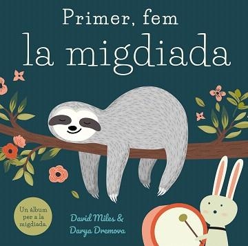 PRIMER FEM LA MIGDIADA | 9788416082391 | MILES,DAVID | Libreria Geli - Librería Online de Girona - Comprar libros en catalán y castellano