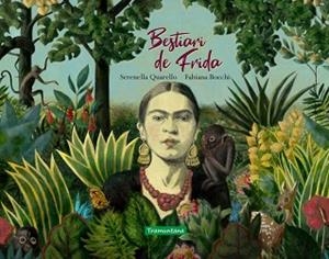 BESTIARI DE FRIDA | 9788417303655 | QUARELLO,SERENELLA | Libreria Geli - Librería Online de Girona - Comprar libros en catalán y castellano