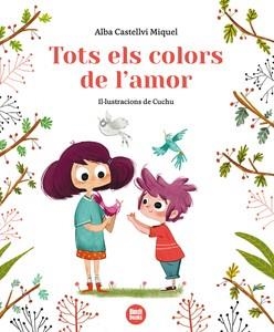 TOTS ELS COLORS DE L'AMOR | 9788412108057 | CASTELLVÍ MIQUEL,ALBA | Llibreria Geli - Llibreria Online de Girona - Comprar llibres en català i castellà