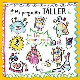 MI PEQUEÑO TALLER.LOS MONSTRUOS | 9789403214825 | Libreria Geli - Librería Online de Girona - Comprar libros en catalán y castellano