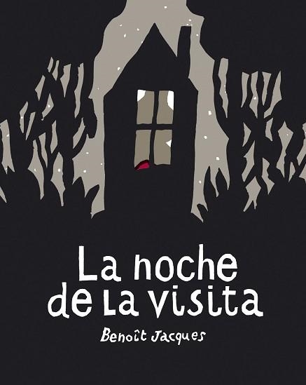 LA NOCHE DE LA VISITA | 9788493721183 | JACQUES, BENOÎT | Libreria Geli - Librería Online de Girona - Comprar libros en catalán y castellano