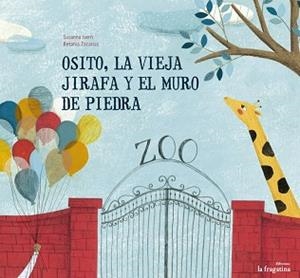 OSITO,LA VIEJA JIRAFA Y EL MURO DE PIEDRA | 9788494201936 | ISERN ÍÑIGO, SUSANNA | Libreria Geli - Librería Online de Girona - Comprar libros en catalán y castellano