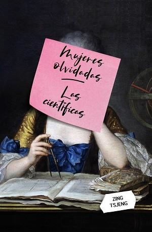 MUJERES OLVIDADAS:LAS CIENTÍFICAS | 9788441542143 | TSJENG,ZING | Libreria Geli - Librería Online de Girona - Comprar libros en catalán y castellano