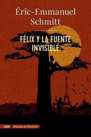 FÉLIX Y LA FUENTE INVISIBLE | 9788491818052 | SCHMITT,ERIC-EMMANUEL | Libreria Geli - Librería Online de Girona - Comprar libros en catalán y castellano