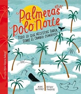 PALMERAS EN EL POLO NORTE | 9788417860936 | TER HORST,MARC/PANDERS, WENDY | Libreria Geli - Librería Online de Girona - Comprar libros en catalán y castellano