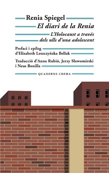 EL DIARI DE LA RENIA.L'HOLOCAUST A TRAVÉS DELS ULLS D'UNA ADOLESCENT | 9788477276197 | SPIEGEL,RENIA | Libreria Geli - Librería Online de Girona - Comprar libros en catalán y castellano