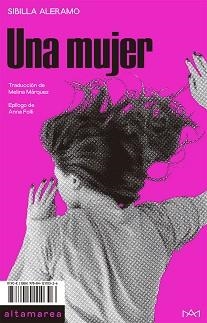UNA MUJER | 9788412110326 | ALERAMO,SIBILLA | Libreria Geli - Librería Online de Girona - Comprar libros en catalán y castellano