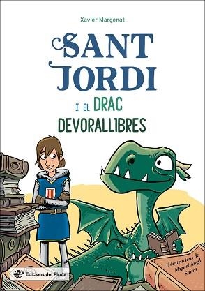 SANT JORDI I EL DRAC DEVORALLIBRES | 9788417207304 | MARGENAT,XAVIER | Llibreria Geli - Llibreria Online de Girona - Comprar llibres en català i castellà