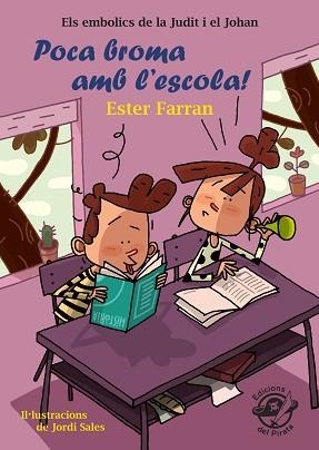 POCA BROMA AMB L'ESCOLA! | 9788417207298 | FARRAN NACHER,ESTER | Libreria Geli - Librería Online de Girona - Comprar libros en catalán y castellano