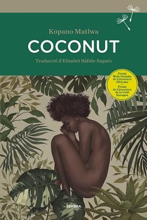 COCONUT | 9788416698370 | MATLWA,KOPANO | Libreria Geli - Librería Online de Girona - Comprar libros en catalán y castellano