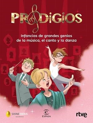 PRODIGIOS.INFANCIAS DE GRANDES GENIOS DE LA MÚSICA,EL CANTO Y LA DANZA | 9788467057423 | Libreria Geli - Librería Online de Girona - Comprar libros en catalán y castellano