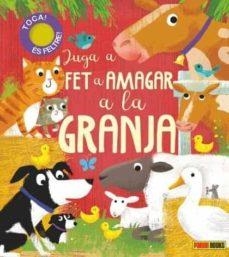 JUGA A FET A AMAGAR A LA GRANJA | 9788413341552 | Libreria Geli - Librería Online de Girona - Comprar libros en catalán y castellano