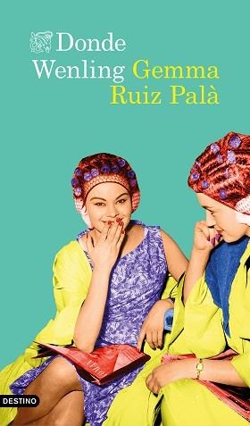 DONDE WENLING | 9788423356966 | RUIZ PALÀ,GEMMA | Libreria Geli - Librería Online de Girona - Comprar libros en catalán y castellano