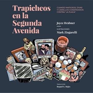 TRAPICHEOS EN LA SEGUNDA AVENIDA | 9788494796326 | BRABNER,JOYCE/ZINGARELLI,MARK | Libreria Geli - Librería Online de Girona - Comprar libros en catalán y castellano