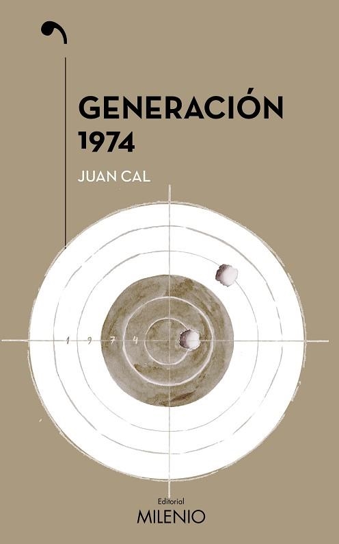 GENERACIÓN 1974 | 9788497438971 | CAL SÁNCHEZ,JUAN | Libreria Geli - Librería Online de Girona - Comprar libros en catalán y castellano