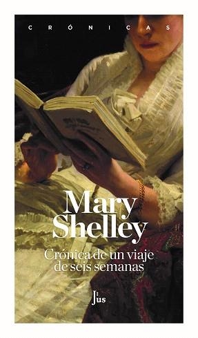 CRÓNICA DE UN VIAJE DE SEIS SEMANAS | 9788417893507 | SHELLEY,MARY | Libreria Geli - Librería Online de Girona - Comprar libros en catalán y castellano