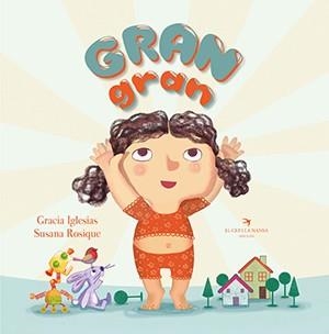 GRAN GRAN | 9788417756567 | IGLESIAS LODARES,GRACIA/ROSIQUE DÍAZ,SUSANA | Libreria Geli - Librería Online de Girona - Comprar libros en catalán y castellano