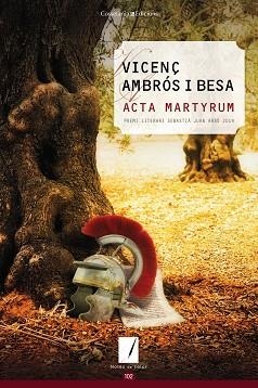 ACTA MARTYRUM | 9788490349229 | AMBRÓS I BESA,VICENÇ | Libreria Geli - Librería Online de Girona - Comprar libros en catalán y castellano