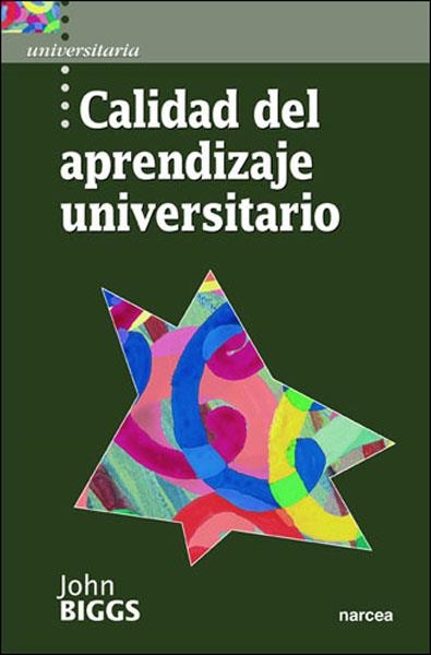 CALIDAD DEL APRENDIZAJE UNIVERSITARIO | 9788427713987 | BIGGS,JOHN | Libreria Geli - Librería Online de Girona - Comprar libros en catalán y castellano