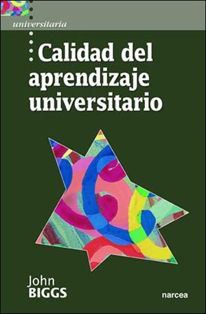 CALIDAD DEL APRENDIZAJE UNIVERSITARIO | 9788427713987 | BIGGS,JOHN | Libreria Geli - Librería Online de Girona - Comprar libros en catalán y castellano