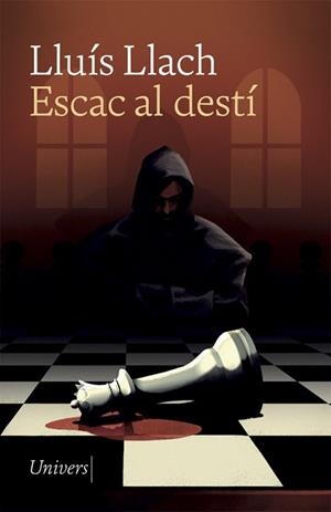 ESCAC AL DESTÍ | 9788417868550 | LLACH,LLUÍS | Libreria Geli - Librería Online de Girona - Comprar libros en catalán y castellano