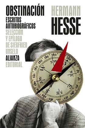 OBSTINACIÓN.ESCRITOS AUTOBIOGRÁFICOS | 9788491818298 | HESSE,HERMANN | Libreria Geli - Librería Online de Girona - Comprar libros en catalán y castellano