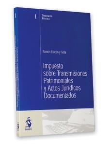 IMPUESTO SOBRE TRANSMISIONES PATRIMONIALES Y ACTOS JURIDICOS | 9788493385095 | FALCON Y TELLA,RAMON | Llibreria Geli - Llibreria Online de Girona - Comprar llibres en català i castellà