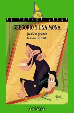GREGORIO Y UNA MONA | 9788469866559 | KRUZ,JUAN | Libreria Geli - Librería Online de Girona - Comprar libros en catalán y castellano