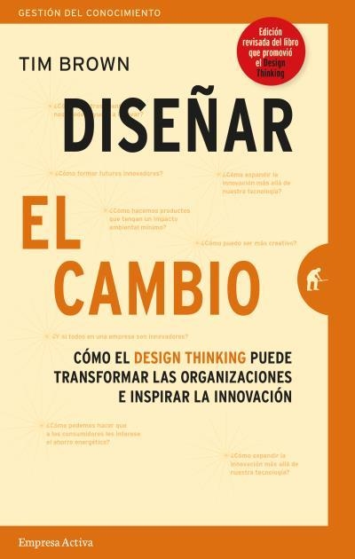 DISEÑAR EL CAMBIO | 9788416997268 | BROWN,TIM | Libreria Geli - Librería Online de Girona - Comprar libros en catalán y castellano