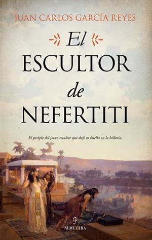 EL ESCULTOR DE NEFERTITI | 9788417954345 | GARCÍA REYES,JUAN CARLOS | Libreria Geli - Librería Online de Girona - Comprar libros en catalán y castellano