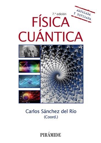 FÍSICA CUÁNTICA | 9788436842425 | SÁNCHEZ DEL RÍO,CARLOS | Llibreria Geli - Llibreria Online de Girona - Comprar llibres en català i castellà