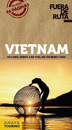 VIETNAM(FUERA DE RUTA.EDICIÓN 2020) | 9788491582526 | BERLÍN,BLANCA | Libreria Geli - Librería Online de Girona - Comprar libros en catalán y castellano