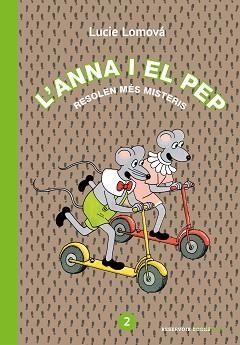 L'ANNA I EL PEP-2.RESOLEN MÉS MISTERIS | 9788417910235 | LOMOVÁ,LUCIE | Libreria Geli - Librería Online de Girona - Comprar libros en catalán y castellano
