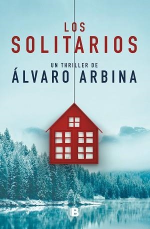 LOS SOLITARIOS | 9788466666367 | ARBINA,ÁLVARO | Llibreria Geli - Llibreria Online de Girona - Comprar llibres en català i castellà