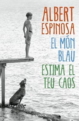 EL MÓN BLAU | 9788418132537 | ESPINOSA,ALBERT | Llibreria Geli - Llibreria Online de Girona - Comprar llibres en català i castellà