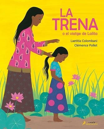 LA TRENA O EL VIATGE DE LALITA | 9788418107054 | COLOMBANI,LAETITIA/POLLET,CLEMENCE | Llibreria Geli - Llibreria Online de Girona - Comprar llibres en català i castellà