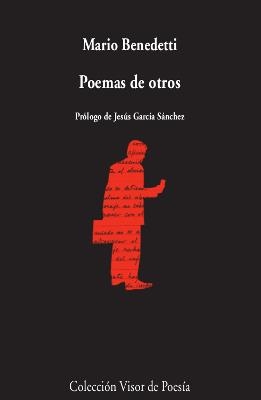 POEMAS DE OTROS | 9788498953961 | BENEDETTI,MARIO | Libreria Geli - Librería Online de Girona - Comprar libros en catalán y castellano