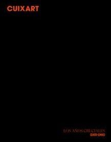 CUIXART.LOS AÑOS CRUCIALES(1955-1966) | 9788470756634 | Libreria Geli - Librería Online de Girona - Comprar libros en catalán y castellano