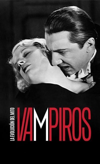 VAMPIROS.LA EVOLUCION DEL MITO | 9788499002620 | Libreria Geli - Librería Online de Girona - Comprar libros en catalán y castellano