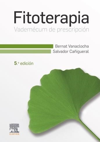 FITOTERAPIA.VADEMECUM | 9788491132998 | VANACLOCHA, BERNAT | Libreria Geli - Librería Online de Girona - Comprar libros en catalán y castellano