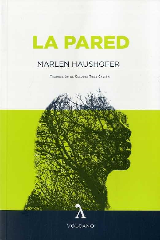 LA PARED | 9788494993466 | HAUSHOFER,MARLEN | Llibreria Geli - Llibreria Online de Girona - Comprar llibres en català i castellà