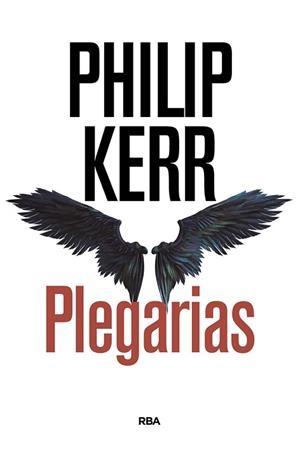 PLEGARIAS | 9788490567005 | KERR,PHILIP | Libreria Geli - Librería Online de Girona - Comprar libros en catalán y castellano