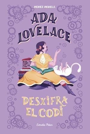 ADA LOVELACE.DESXIFRA EL CODI | 9788418134333 | Libreria Geli - Librería Online de Girona - Comprar libros en catalán y castellano